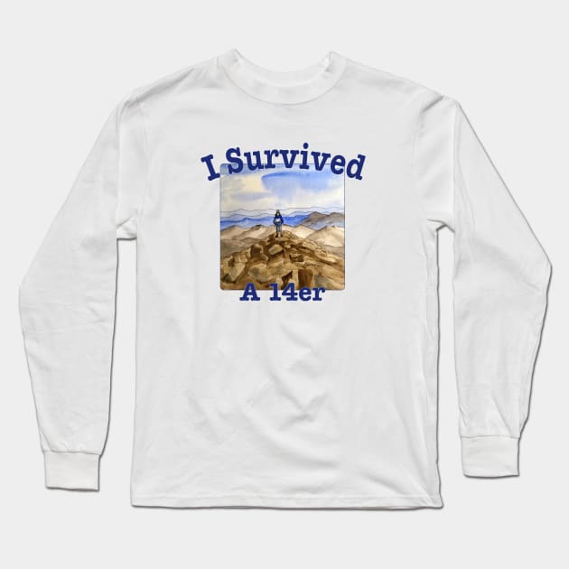 I Survived A 14er Long Sleeve T-Shirt by MMcBuck